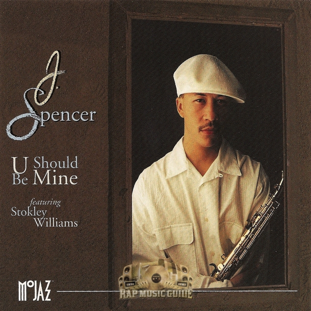 J. Spencer U Should Be Mine Single. CD Rap Music Guide
